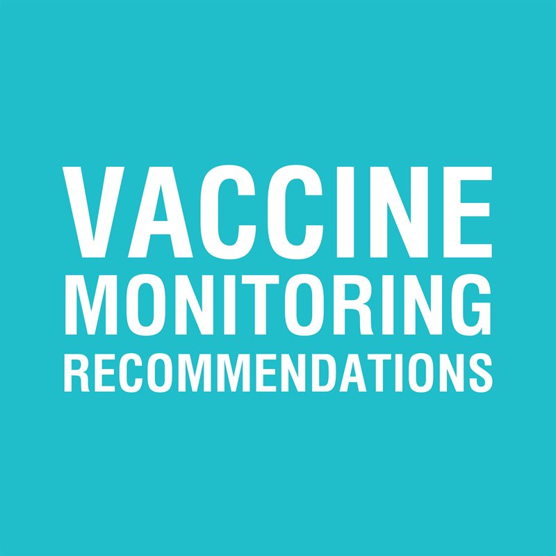 Vaccine Monitoring Recommendations