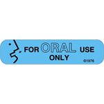 Label "For ORAL Use Only"