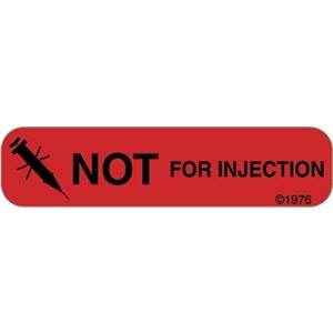 Label "Not for Injection"