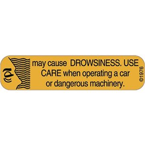 Label "May cause Drowsiness. Use care when,…"