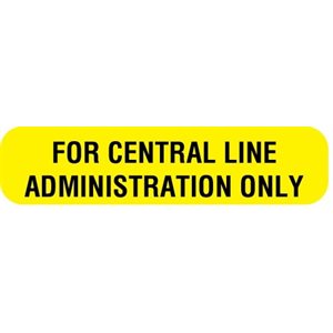 For Central Line Administration Only Labels