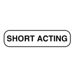 Label: Short Acting