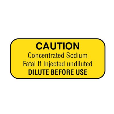 Label: Caution Concentrated Sodium...