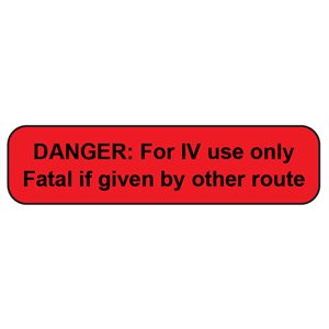 Label: DANGER: For IV use only...