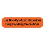 Label "Use Non-Cytotoxic Drug Handling Precautions" Black Ink / Orange