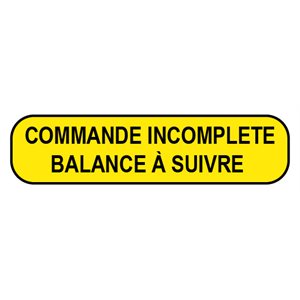Label: Commande Incomplete Blanace A Suivre