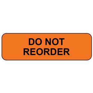 Label: Do Not Reorder