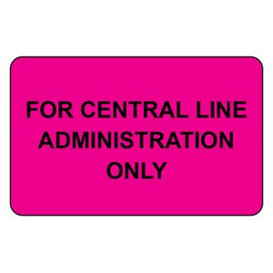 Label: For Central Line Administration Only