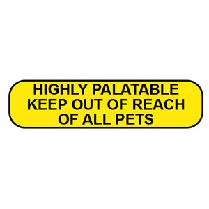 Label: Highly Palatable Keep Out of Reach of All Pets