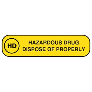 Label: Hazardous Drug Dispose of Properly