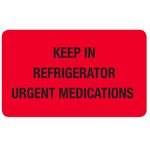 Label: Keep in Refrigerator Urgent Medications