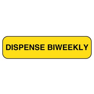 Label: Dispense Biweekly