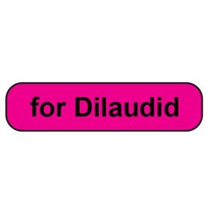 Label: For Dilaudid