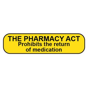 Label: The Pharmacy Act Prohibits the Return...