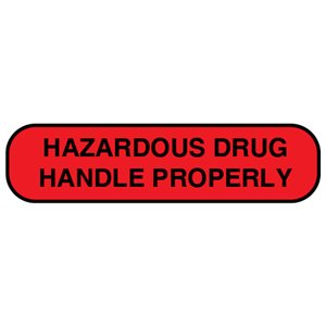 Label: "HAZARDOUS DRUG HANDLE PROPERLY"