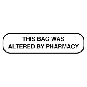 Label: "THIS BAG WAS ALTERED BY PHARMACY"