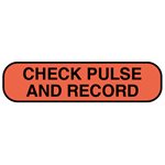 Label: "CHECK PULSE AND RECORD"